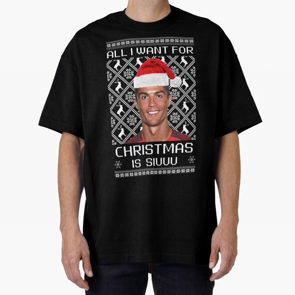 cristiano ronaldo siuuu christmas sweater Oversized T-Shirt Keep the Match Day Mood of FIFA World Cup 2026 USA Canada Mexico Spirit, Made for France, Mbappe and Neymar, Football Passion, Legendary Performances, Festival Vibes and Supporter
