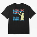 Drink Water Ronaldo Oversized T-Shirt Experience the Global Stage of FIFA World Cup 2026 USA Canada Mexico for Fans of Messi and Argentina and Brazil, Bringing Goal Celebration Energy, Supporter Heritage, Football Icons and Worldwide Tournament