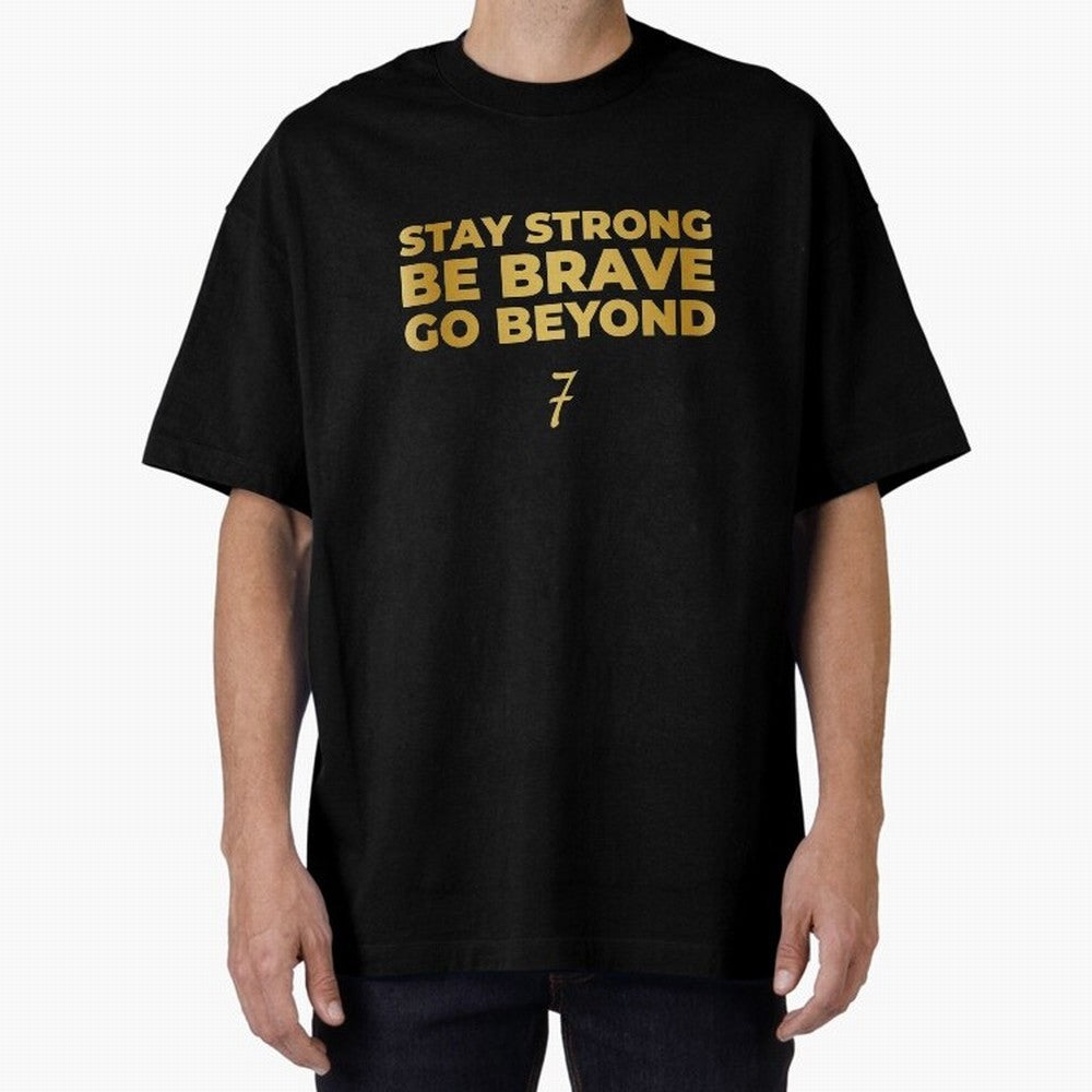 Stay Strong, Be Brave, Go Beyond (Gold Edition) Oversized T-Shirt Mark FIFA World Cup 2026 USA Canada Mexico for Fans of Messi, Neymar and Mbappe and Brazil, Bringing Supporter Pride, Iconic Celebrations, Legendary Names and Global Match Day