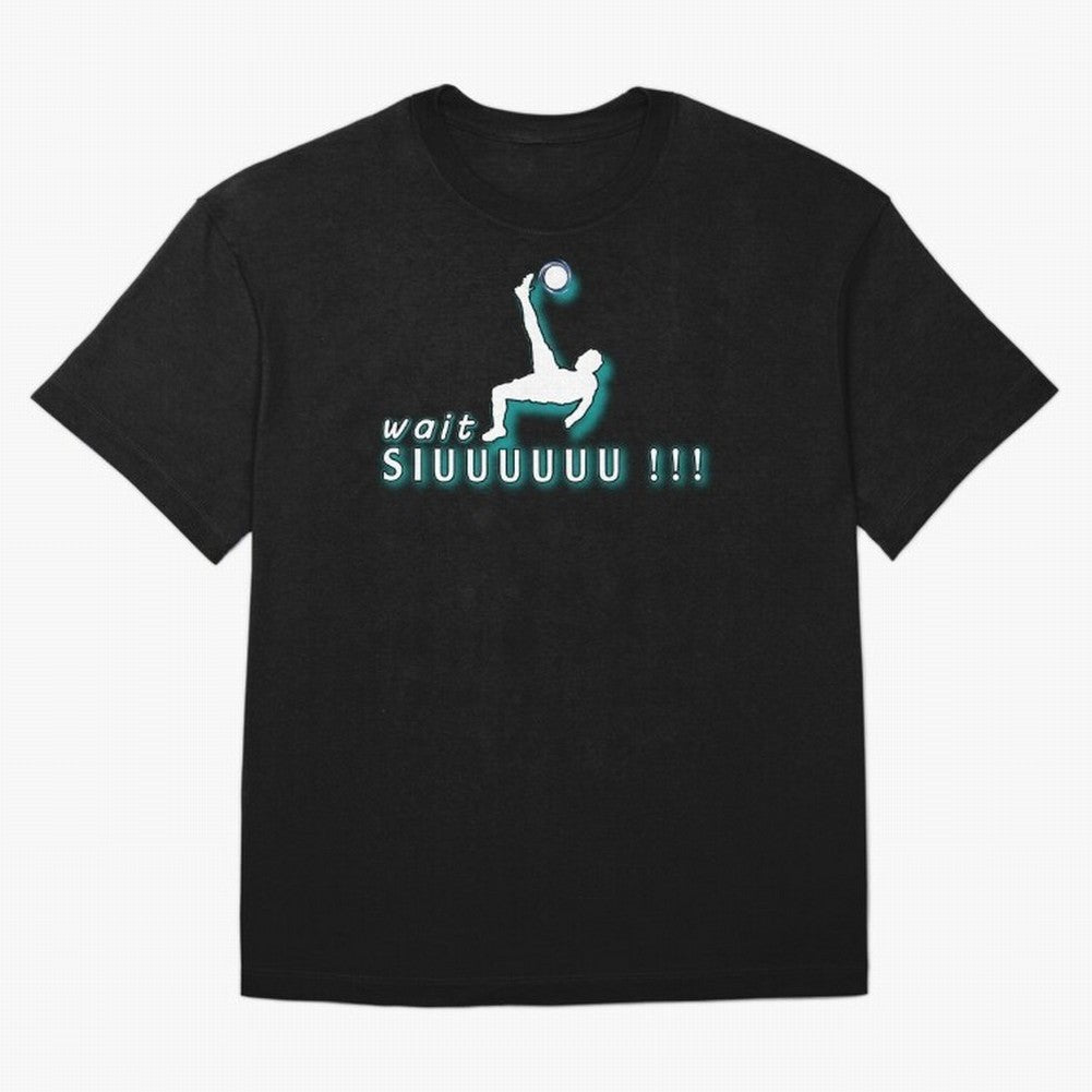 Wait siuuu CR7 goal Oversized T-Shirt Show Support during the FIFA World Cup 2026 USA Canada Mexico Journey through Haaland Highlights, England, France and Netherlands Pride, Match Day Excitement, Supporter Culture, Golden Goals and Global Football
