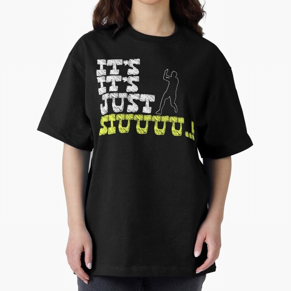 It¡¯s just siuuu CR7 funny Oversized T-Shirt Bring a Vintage Feel to FIFA World Cup 2026 for Fans of Neymar, Haaland and Cristiano Ronaldo and Portugal, Spain and Germany, Bringing Stadium Chants, National Pride, Trophy Dreams and Unforgettable