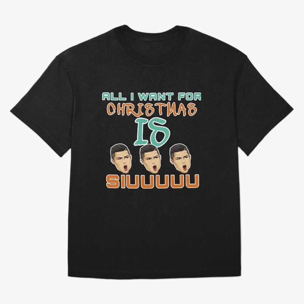 All i want for Christmas is siuuu CR7 Oversized T-Shirt Back the Journey through FIFA World Cup 2026 Group Stage for Fans of Mbappe and Neymar and Germany, Bringing Football Passion, Legendary Performances, Festival Vibes and Supporter Community;