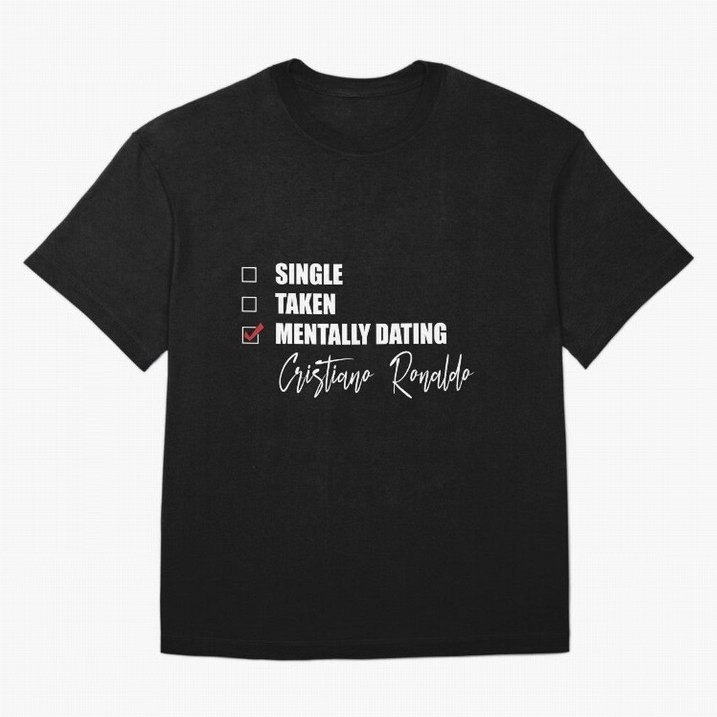 Mentally Dating Cristiano Ronaldo Oversized T-Shirt Bring Stadium Energy to Match Day Hype around FIFA World Cup 2026, Haaland, Germany, Soccer Culture, Superstar Moments, National Team Dreams and Competitive Fire; Ideal for Passionate Fans Who