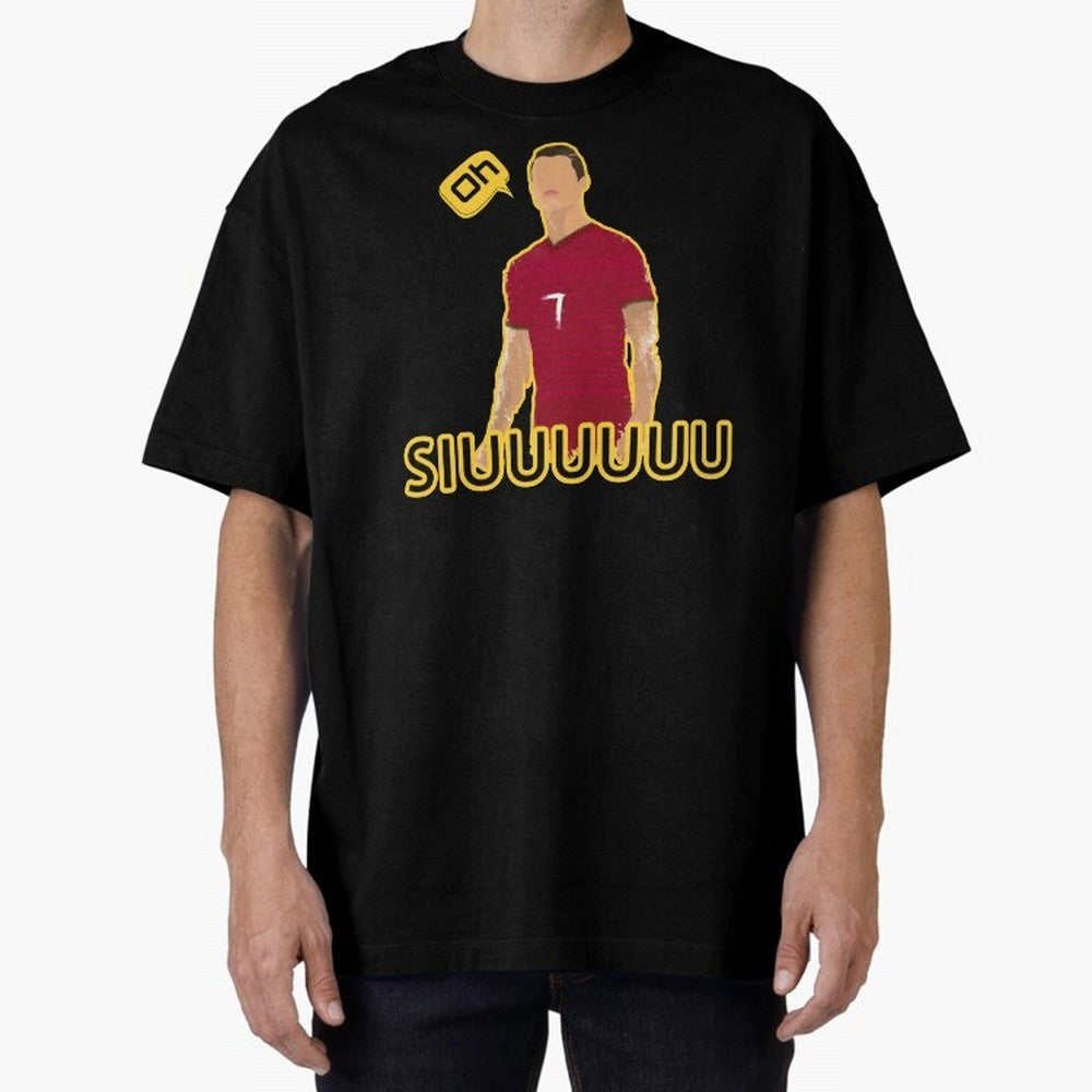 Oh siuuu CR7 funny Oversized T-Shirt Remember Iconic Moments from Match Day Hype around FIFA World Cup 2026, Messi, CR7 and Mbappe, Portugal, Global Supporter Spirit, Legendary Goals, National Colors and Tournament Celebration; Perfect for