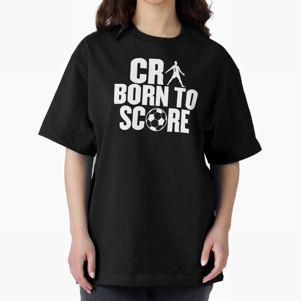 Cr7 Born To Score Oversized T-Shirt Bring International Match Energy to FIFA World Cup 2026 for Fans of CR7 and Argentina, Bringing Vintage Soccer Flavor, Modern Football Stars, National Flags and Final Night Emotion; Created for Match Day Parties,
