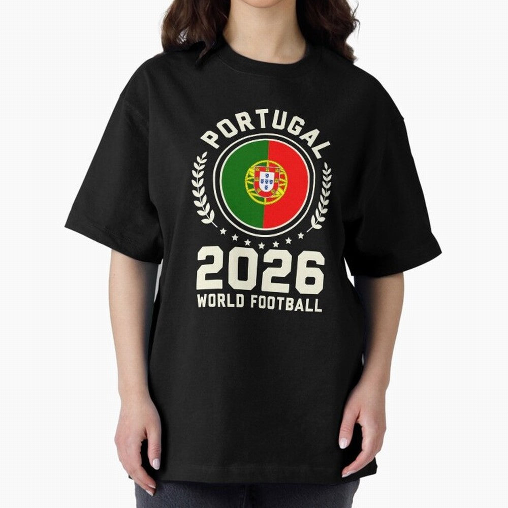 Portugal 2026 World Football Oversized T-Shirt Represent FIFA World Cup 2026 USA Canada Mexico Celebrating Neymar, Spain and Netherlands Energy, Football Passion, Legendary Performances, Festival Vibes and Supporter Community; Perfect for People