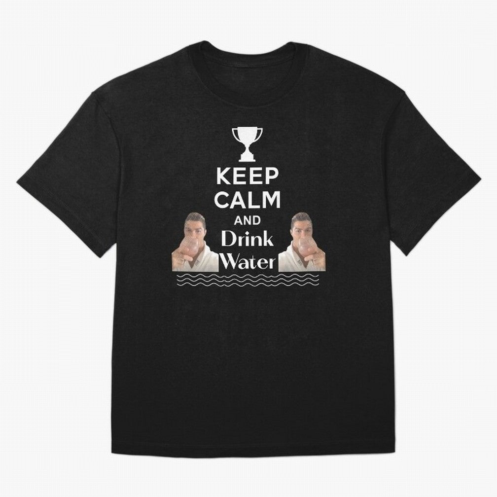 Keep Calm and Drink Water - Cristiano Ronaldo Oversized T-Shirt Show Your Tournament Heart for FIFA World Cup 2026 Driven by Cristiano Ronaldo, Haaland and CR7, Spain and Netherlands Energy, Classic Soccer Heritage, Championship Pressure, Fan