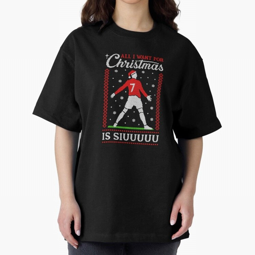 All I Want For Christmas Is Siuu Funny Christmas Festive Knitted Oversized T-Shirt Bring Stadium Energy to FIFA World Cup 2026 Group Stage Capturing Haaland, England Energy, Game Day Rituals, Football Legends, Country Pride and the Road to the