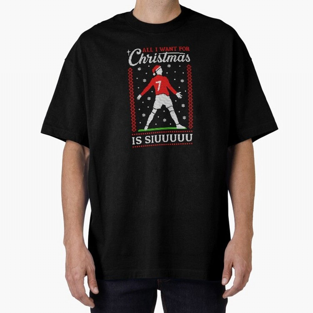All I Want For Christmas Is Siuu Funny Christmas Festive Knitted Oversized T-Shirt Bring Stadium Energy to FIFA World Cup 2026 Group Stage Capturing Haaland, England Energy, Game Day Rituals, Football Legends, Country Pride and the Road to the
