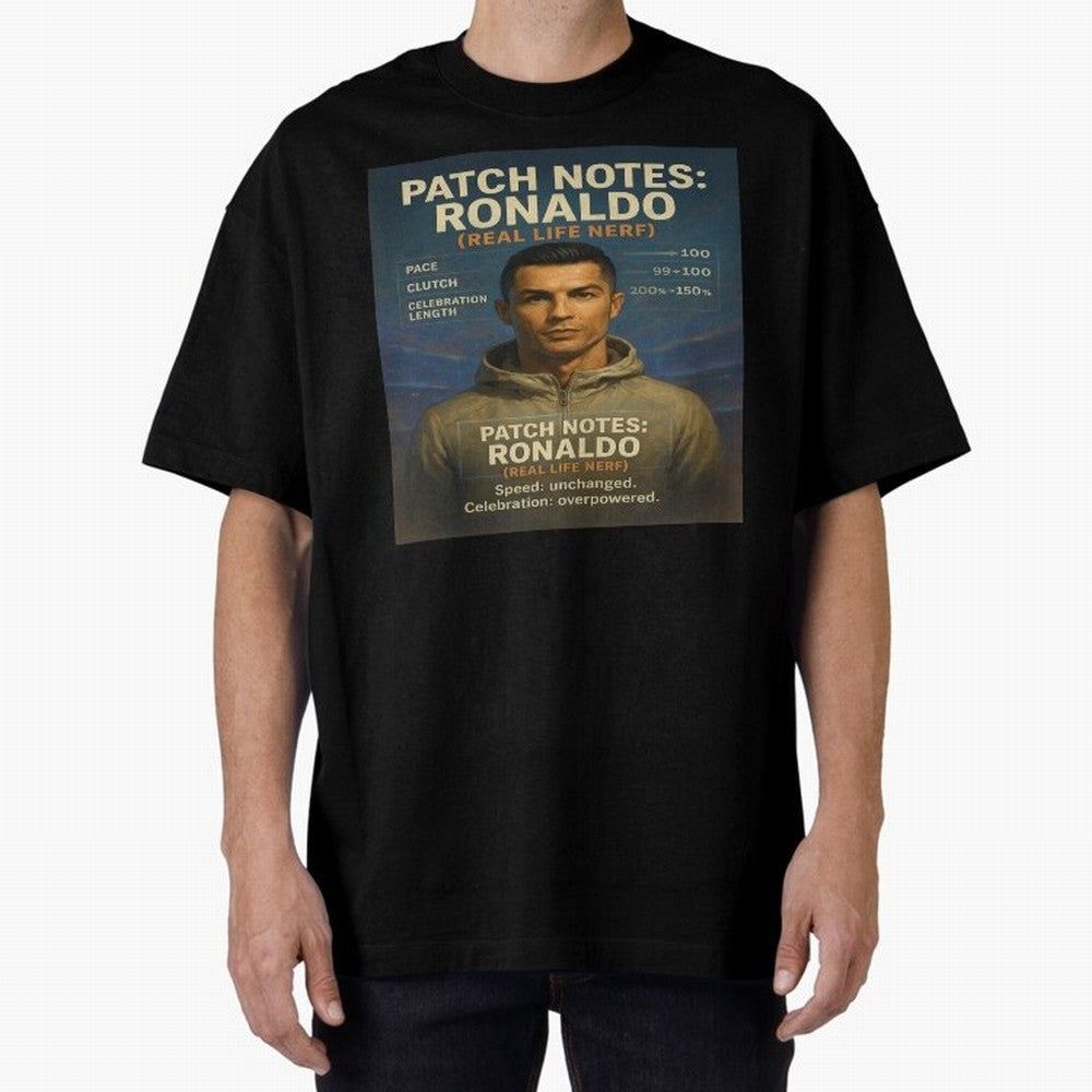 Patch Notes Cristiano Ronaldo ¡ª Real Life Nerf Football Gamer Oversized T-Shirt Fuel Your Fan Pride for FIFA World Cup 2026 for Fans of Mbappe and Neymar and Portugal, Bringing Championship Spirit, Famous Goals, Roaring Crowds and International