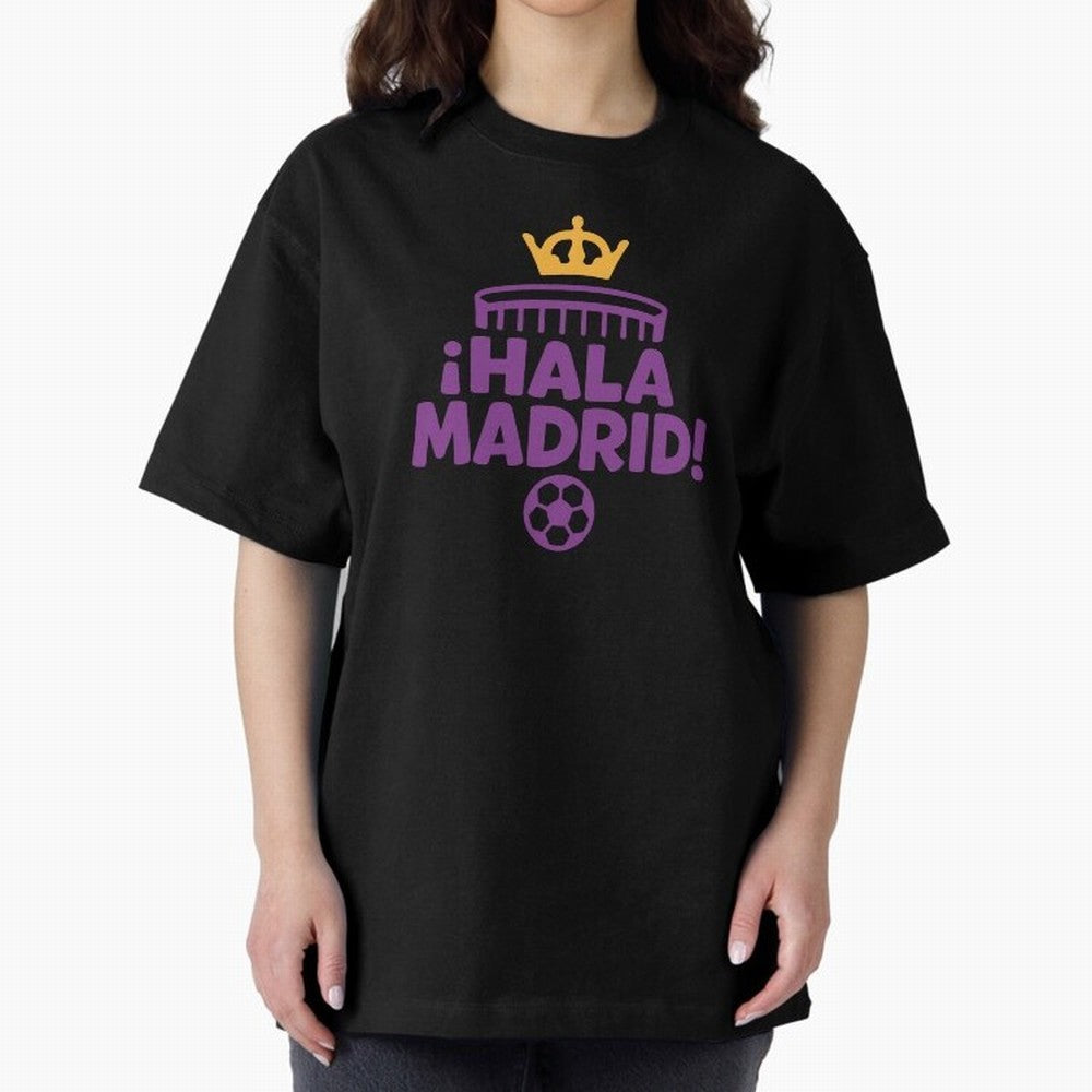 Hala Madrid Oversized T-Shirt Turn Up for Global Football Passion for FIFA World Cup 2026 Group Stage, Built around Neymar, Haaland and Cristiano Ronaldo, France and Portugal, Global Supporter Spirit, Legendary Goals, National Colors and Tournament