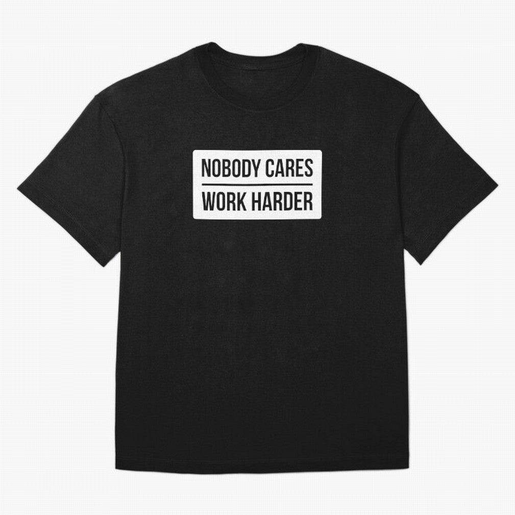 Nobody Cares Work Harder (White Rectangle Design) Oversized T-Shirt Celebrate the Stars of FIFA World Cup 2026 Group Stage Spirit, Filled with Brazil, Portugal and Argentina, Messi, Neymar and Mbappe, Tournament Hype, Historic Matchups, Family
