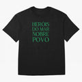 Her¨®is do Mar Nobre Povo green Oversized T-Shirt Elevate Global Football Passion for FIFA World Cup 2026, Featuring Cristiano Ronaldo, Haaland and CR7, Brazil, Portugal and Argentina, Supporter Pride, Iconic Celebrations, Legendary Names and