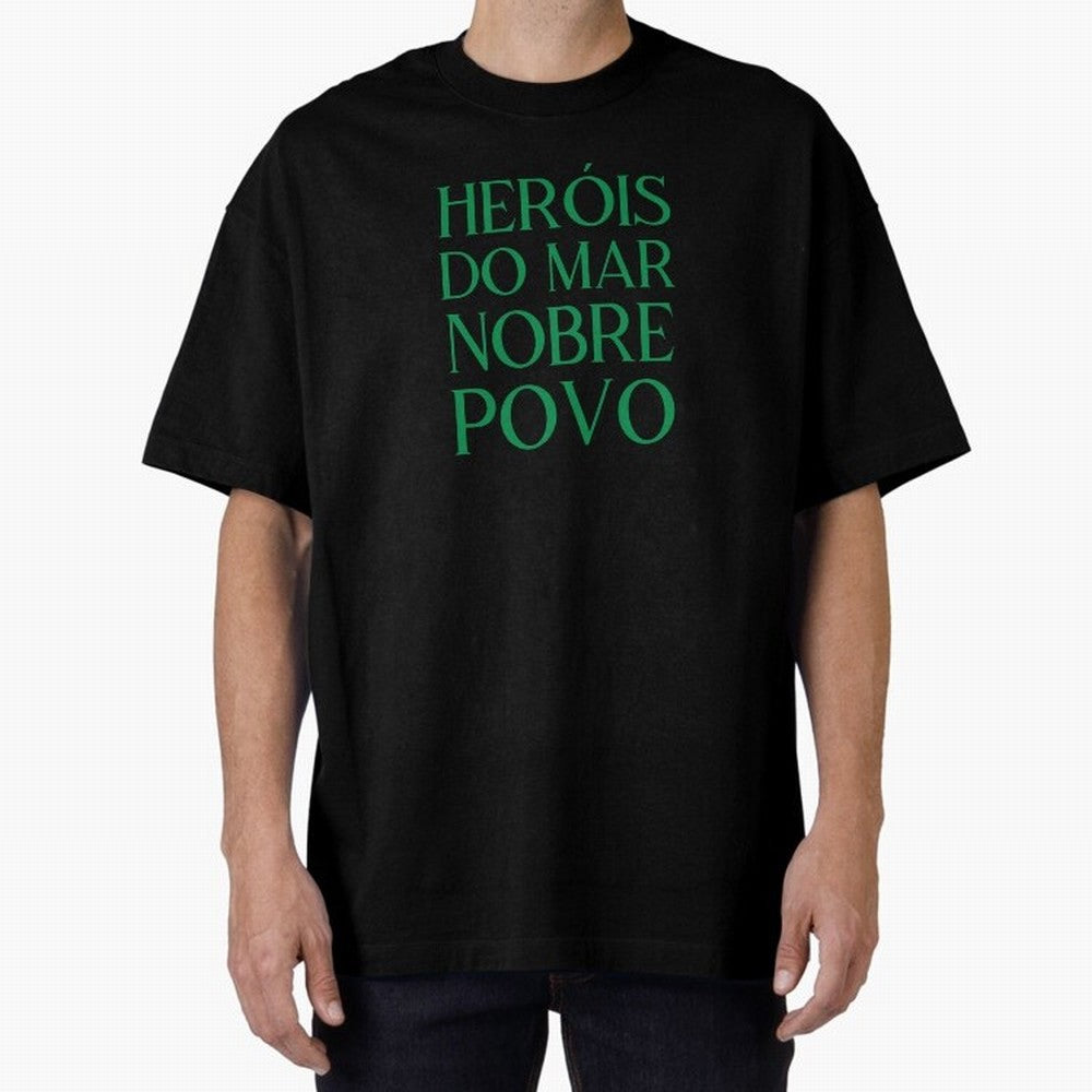 Her¨®is do Mar Nobre Povo green Oversized T-Shirt Elevate Global Football Passion for FIFA World Cup 2026, Featuring Cristiano Ronaldo, Haaland and CR7, Brazil, Portugal and Argentina, Supporter Pride, Iconic Celebrations, Legendary Names and