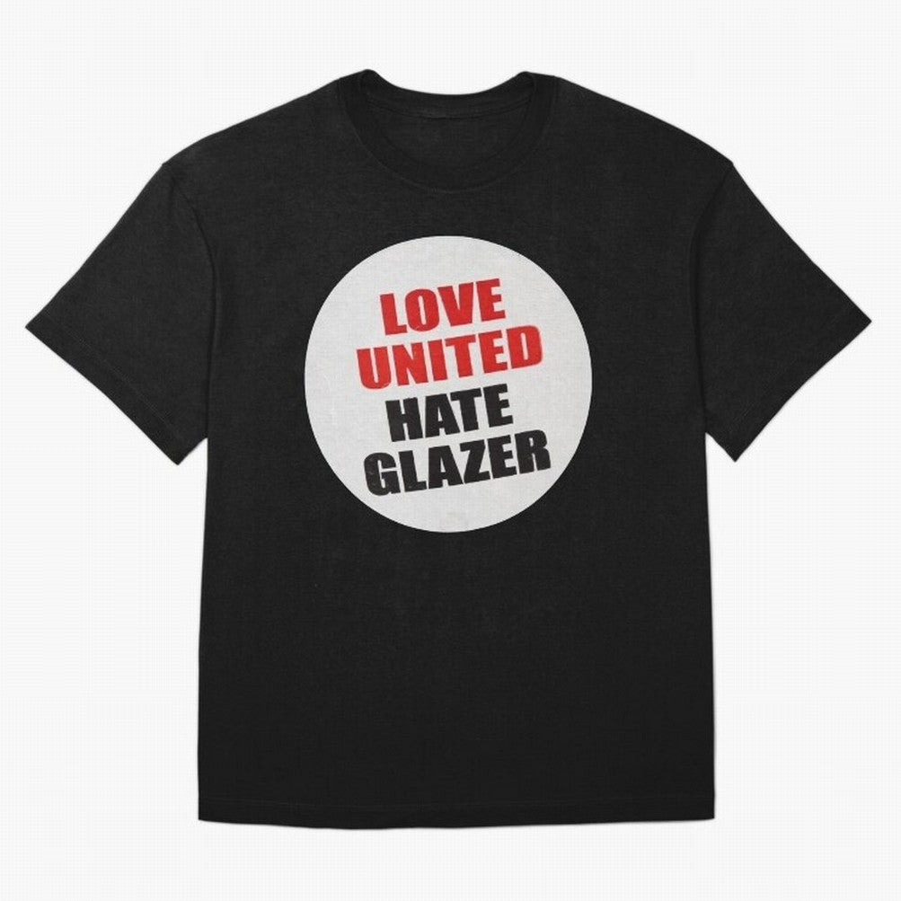 Love United Hate Glazer Oversized T-Shirt Celebrate Fan Favorites in Global Football Passion for FIFA World Cup 2026 Group Stage, Filled with Messi, CR7 and Mbappe, Spain, Goal Celebration Energy, Supporter Heritage, Football Icons and Worldwide