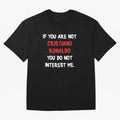 If you are not - Cristiano Ronaldo Oversized T-Shirt Experience the Global Stage of FIFA World Cup 2026 Group Stage Spirit, Featuring Germany, Mbappe and Neymar, Champion Mindset, Group Stage Buzz, Knockout Tension and Passionate Fan Culture; Great