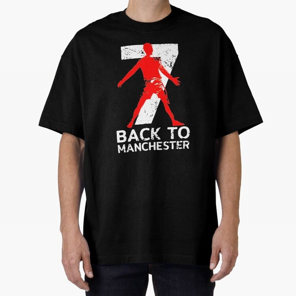 Men Back to manchester Welcome to manchester Oversized T-Shirt Make Game Day About FIFA World Cup 2026 USA Canada Mexico Spirit, Connected to Argentina, France and Brazil, Messi, Classic Soccer Heritage, Championship Pressure, Fan Loyalty and