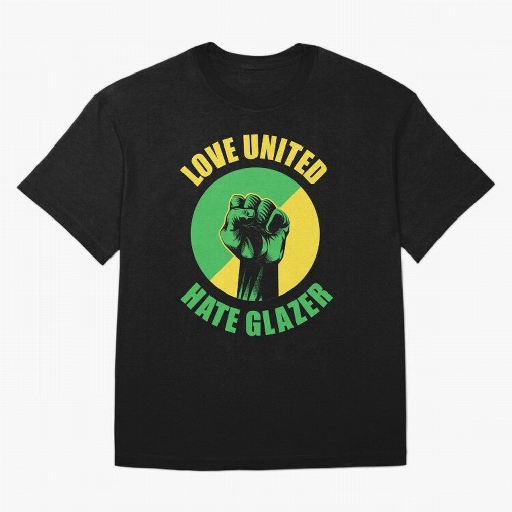 Love United Hate Glazer Oversized T-Shirt Remember Global Football Passion for FIFA World Cup 2026 Group Stage, Filled with Messi, England and Germany, Stadium Memories, Football Loyalty, International Chants and Championship Tradition; Perfect for