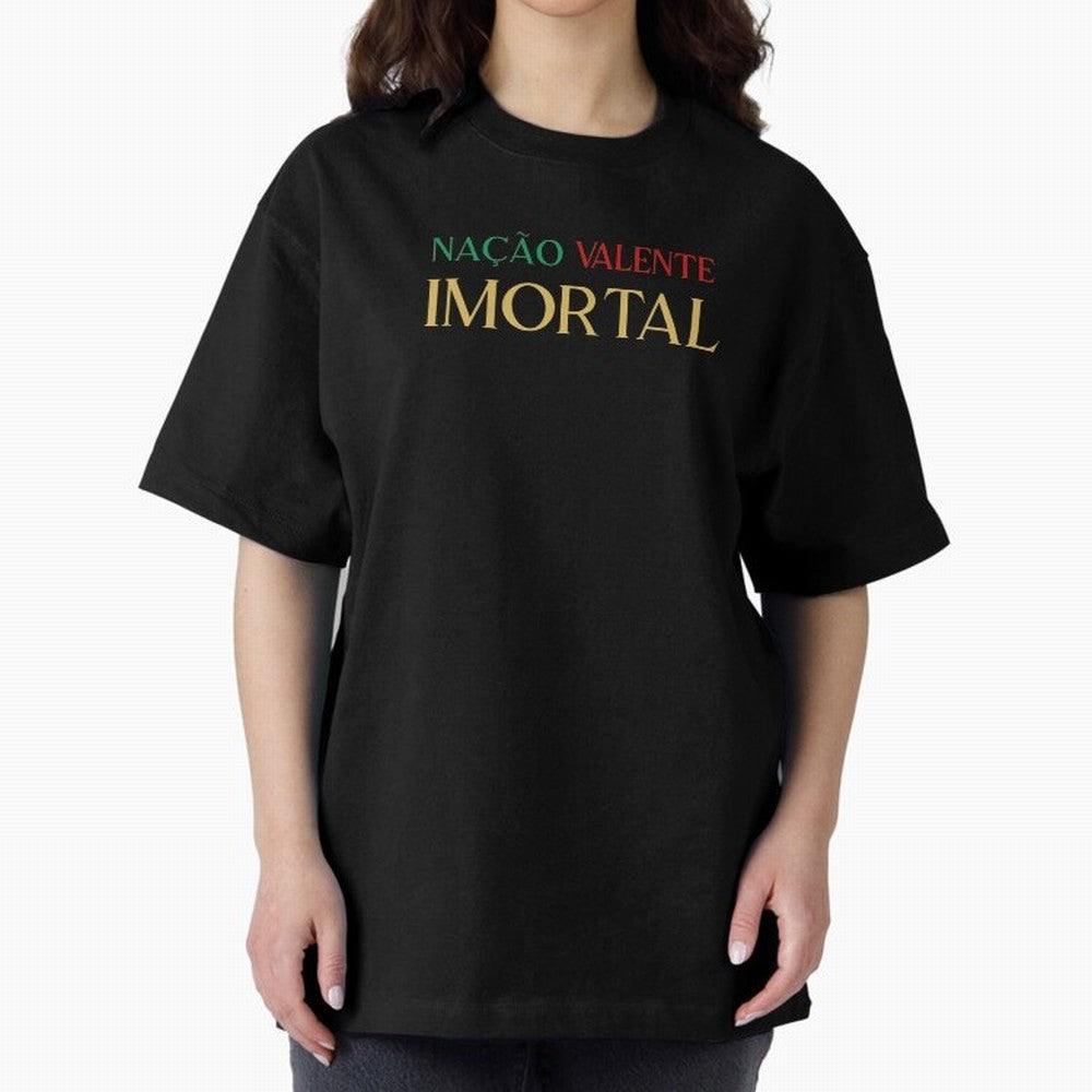 Na??o Valente Imortal Portugal Tuga Oversized T-Shirt Show Your Tournament Heart for Match Day Hype around FIFA World Cup 2026, Mbappe and Neymar, France, Soccer Culture, Superstar Moments, National Team Dreams and Competitive Fire; Ideal for