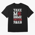 Take Me Home United Road Oversized T-Shirt Stand with Global Football Passion for FIFA World Cup 2026, Capturing Cristiano Ronaldo, Portugal, Spain and Germany, Fan Favorite Moments, National Team Passion, Big Match Drama and Soccer History; Built