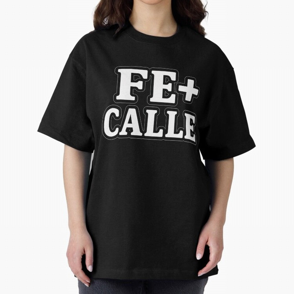 FE + CALLE Urban Christian Faith Streetwear Typography Oversized T-Shirt Bring Stadium Energy to FIFA World Cup 2026 Group Stage Capturing Haaland, England Energy, Game Day Rituals, Football Legends, Country Pride and the Road to the Final; Ideal
