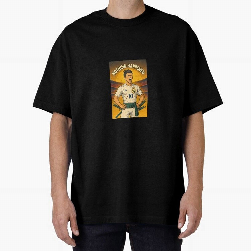 Cristiano Zoro Nothing Happened Oversized T-Shirt Wear the Spirit of FIFA World Cup 2026 Driven by Messi and Cristiano Ronaldo, England, France and Netherlands Energy, Football History, Final Match Energy, Crowd Noise and Once in a Lifetime