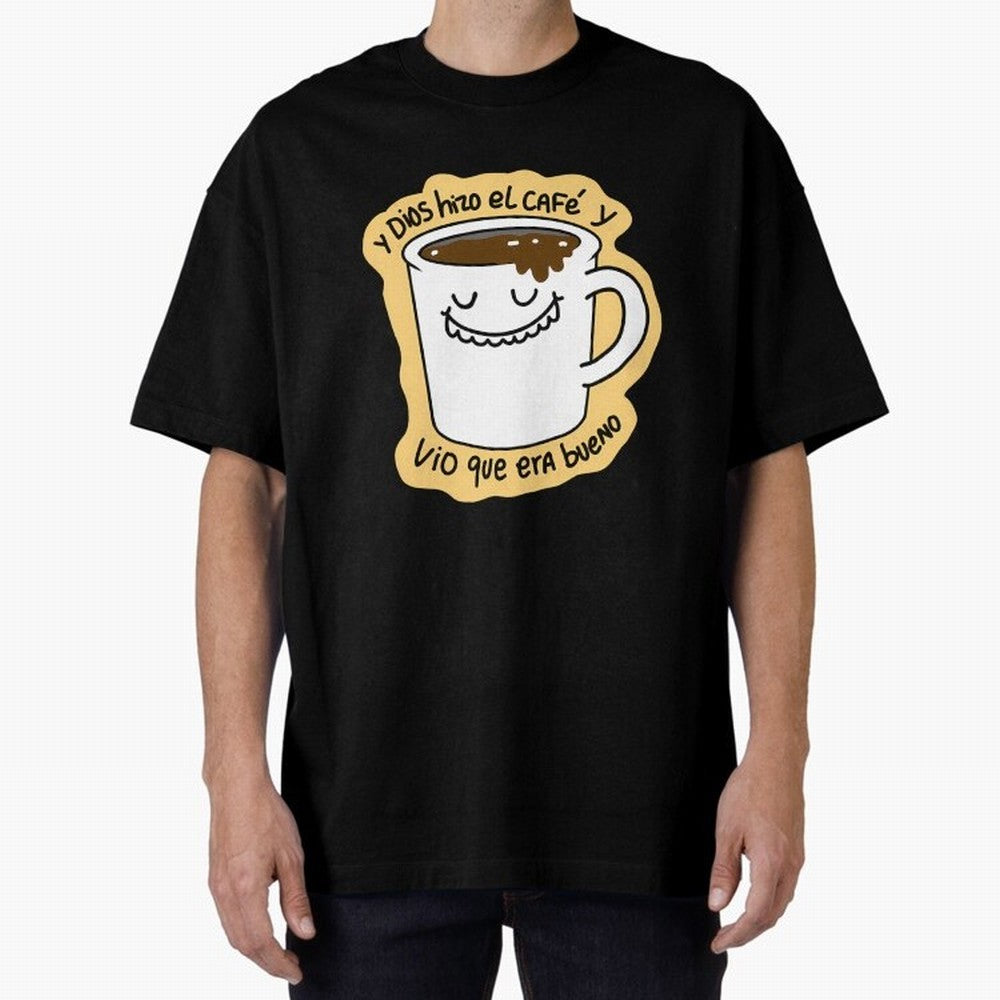 Y Dios Hizo El Caf Y Vio Que Era Bueno Oversized T-Shirt Unlock FIFA World Cup 2026 USA Canada Mexico for Fans of Messi, Neymar and Mbappe and Germany, Bringing Champion Mindset, Group Stage Buzz, Knockout Tension and Passionate Fan Culture; Great