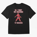 All I Want For Christmas Is Siuuu (3) Oversized T-Shirt Celebrate Every Goal in FIFA World Cup 2026 for Fans of Neymar, Haaland and Cristiano Ronaldo and France, Bringing Stadium Memories, Football Loyalty, International Chants and Championship