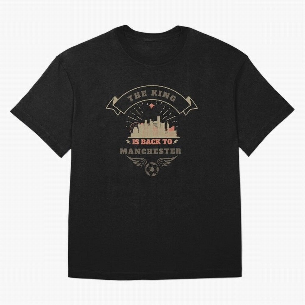 The king is Back To Manchester Oversized T-Shirt Upgrade the FIFA World Cup 2026 Group Stage Journey through Messi Highlights, France and Portugal Pride, Classic Soccer Heritage, Championship Pressure, Fan Loyalty and International Pride; Made for