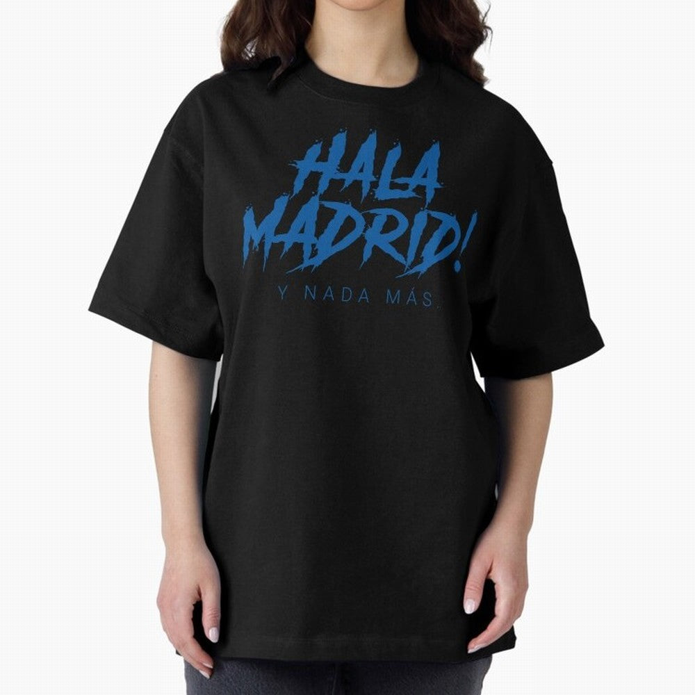 Hala Madrid Oversized T-Shirt Bring Global Football Passion for FIFA World Cup 2026, Made for Haaland, Argentina and Brazil, Stadium Chants, National Pride, Trophy Dreams and Unforgettable Football Memories; Perfect for Supporters Who Want Bold