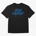 Hala Madrid Oversized T-Shirt Bring Global Football Passion for FIFA World Cup 2026, Made for Haaland, Argentina and Brazil, Stadium Chants, National Pride, Trophy Dreams and Unforgettable Football Memories; Perfect for Supporters Who Want Bold