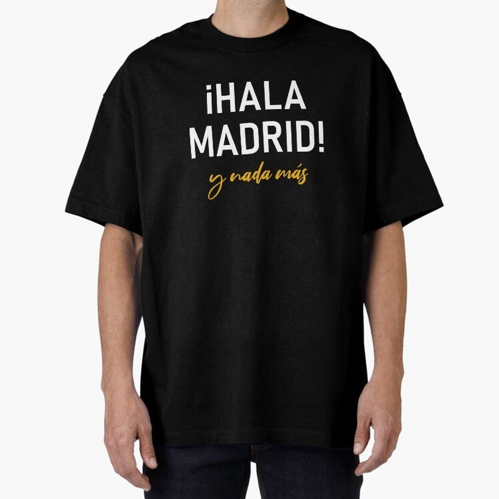 Hala Madrid Oversized T-Shirt Celebrate Global Passion for FIFA World Cup 2026 USA Canada Mexico for Fans of CR7 and Messi and Spain and Netherlands, Bringing Football History, Final Match Energy, Crowd Noise and Once in a Lifetime Moments; Built