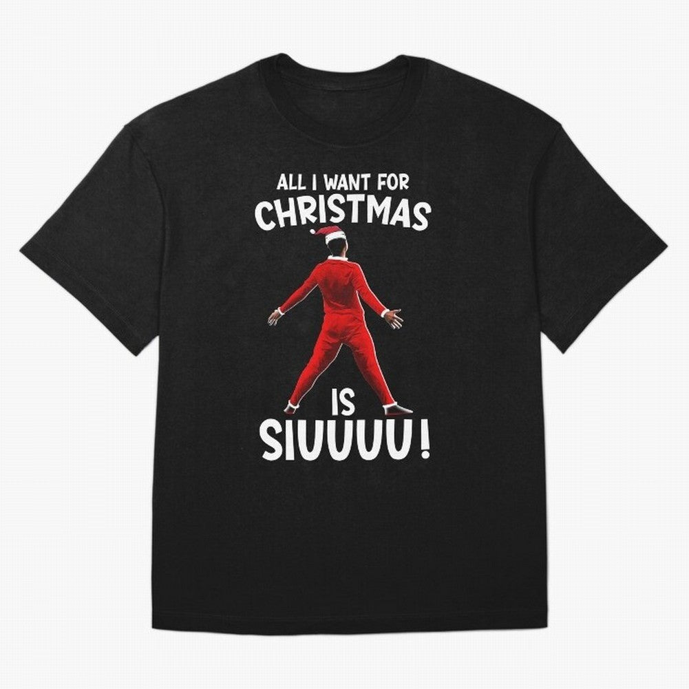 All I Want For Christmas Is Siuuu CR7 fans Xmas Christian Ronaldo Oversized T-Shirt Share the Excitement of FIFA World Cup 2026 USA Canada Mexico Spirit, Filled with England, France and Netherlands, Mbappe and Neymar, Vintage Soccer Flavor, Modern