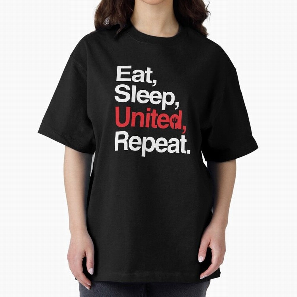 Eat, Sleep, United, Repeat - Funny Manchester United Quote Oversized T-Shirt Enjoy the Biggest Football Party of FIFA World Cup 2026 Group Stage Made for Messi and Cristiano Ronaldo, Argentina and Brazil Energy, Stadium Memories, Football Loyalty,