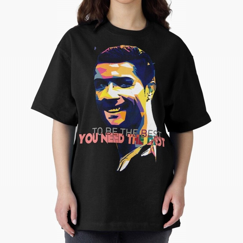 Cristiano Ronaldo To be the best, you need the best Quote Pop art Oversized T-Shirt Bring a Champion Mindset to FIFA World Cup 2026 Spirit, Inspired by Brazil, Portugal and Argentina, Mbappe and Neymar, Football Festival Excitement, Trophy