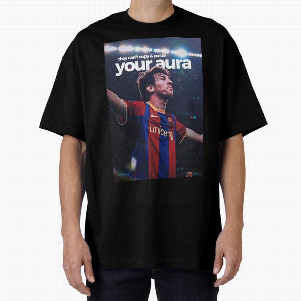 Lionel Messi - They can't copy & paste your aura Oversized T-Shirt Bring Legendary Rivalry Energy to Global Football Passion for FIFA World Cup 2026 USA Canada Mexico, Celebrating CR7 and Messi, Spain, Sports Nostalgia, International Competition,
