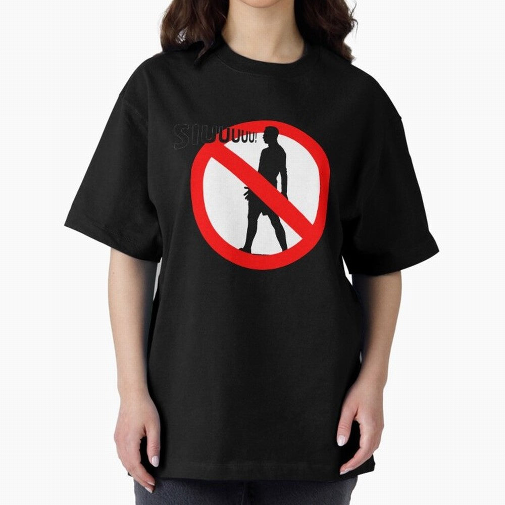 No Siiuuu Funny Soccer Meme Design Oversized T-Shirt Wear the Spirit of Global Football Passion for FIFA World Cup 2026 Group Stage, Made for Messi, Germany, Tournament Hype, Historic Matchups, Family Viewing Parties and Global Sports Pride; Great