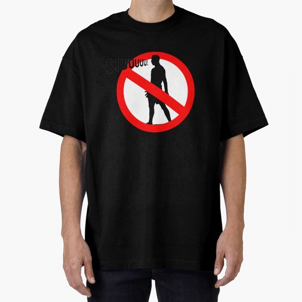 No Siiuuu Funny Soccer Meme Design Oversized T-Shirt Wear the Spirit of Global Football Passion for FIFA World Cup 2026 Group Stage, Made for Messi, Germany, Tournament Hype, Historic Matchups, Family Viewing Parties and Global Sports Pride; Great