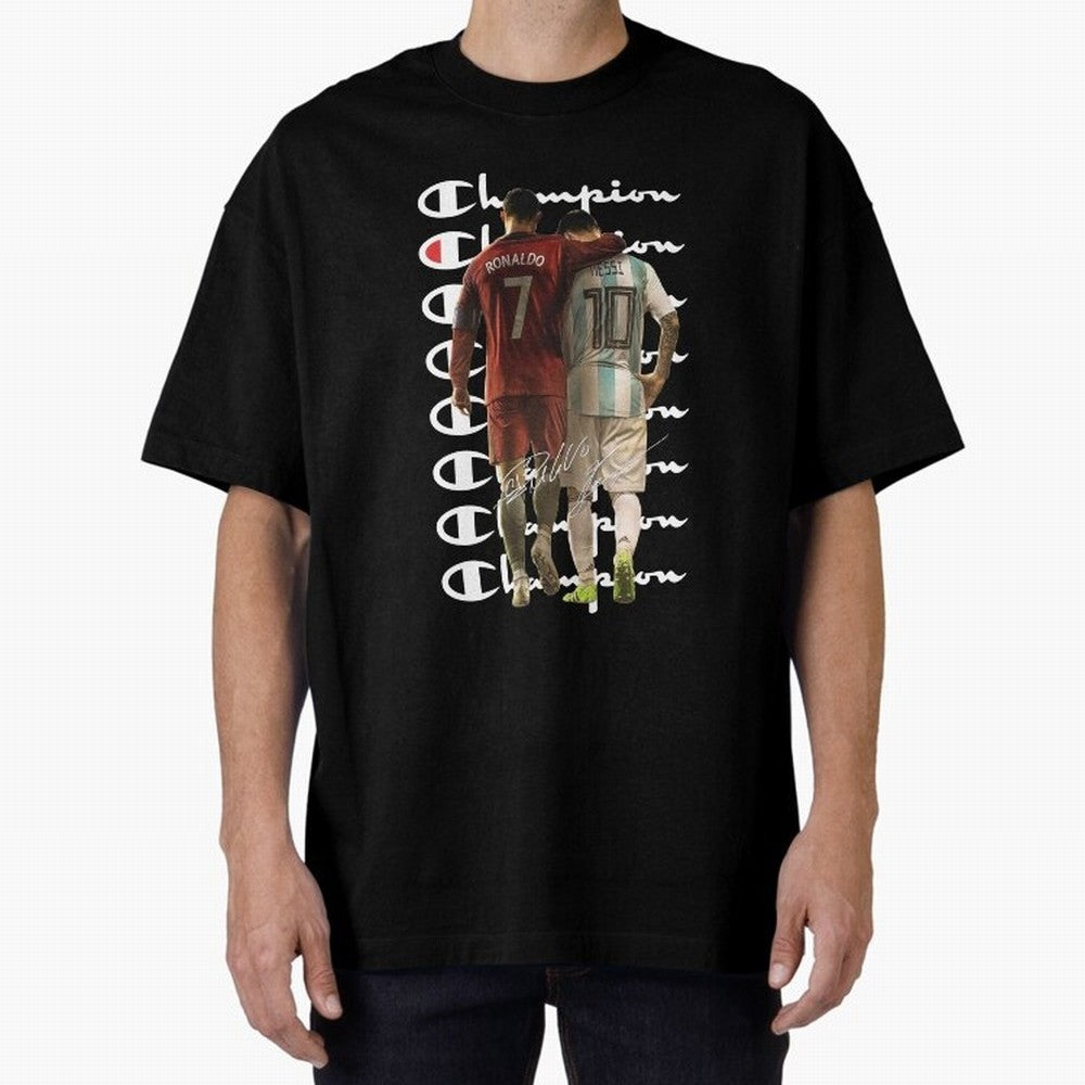 Ronaldos And Messis C-C-H-A-M-P-I-O-N-N Oversized T-Shirt Feel the Heartbeat of Global Football Passion for FIFA World Cup 2026 Group Stage, Inspired by Messi, France and Portugal, Worldwide Fan Energy, Dramatic Goals, Stadium Lights and