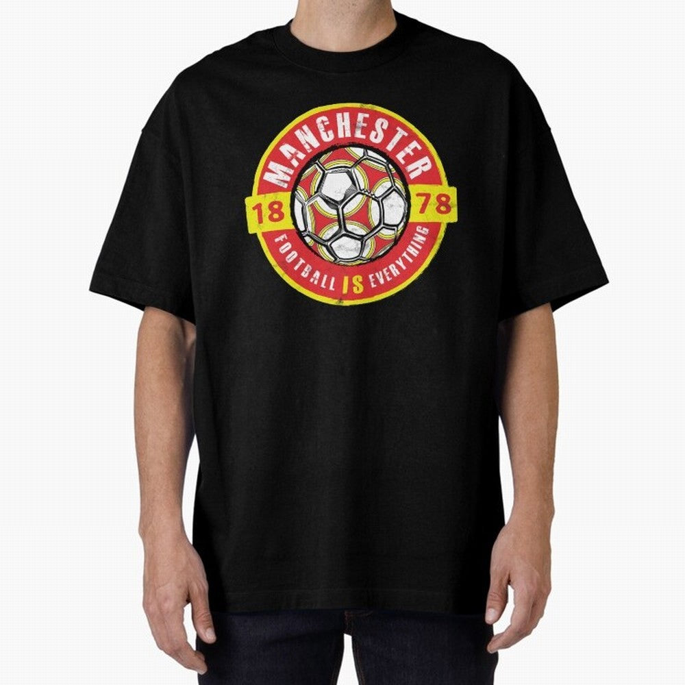 Football Is Everything - Manchester Fan Vintage Oversized T-Shirt Join the Countdown to FIFA World Cup 2026 USA Canada Mexico Spirit, Connected to Spain, Cristiano Ronaldo, Haaland and CR7, Classic Soccer Heritage, Championship Pressure, Fan