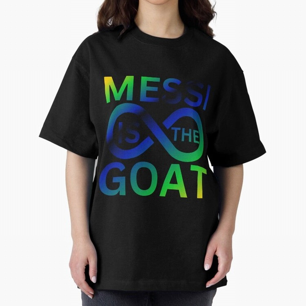 Messi is the GOAT Oversized T-Shirt Live the Energy of Global Football Passion for FIFA World Cup 2026 Group Stage, Connected to Messi, Neymar and Mbappe, Germany, Soccer Culture, Superstar Moments, National Team Dreams and Competitive Fire;