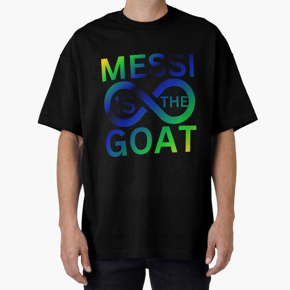 Messi is the GOAT Oversized T-Shirt Live the Energy of Global Football Passion for FIFA World Cup 2026 Group Stage, Connected to Messi, Neymar and Mbappe, Germany, Soccer Culture, Superstar Moments, National Team Dreams and Competitive Fire;