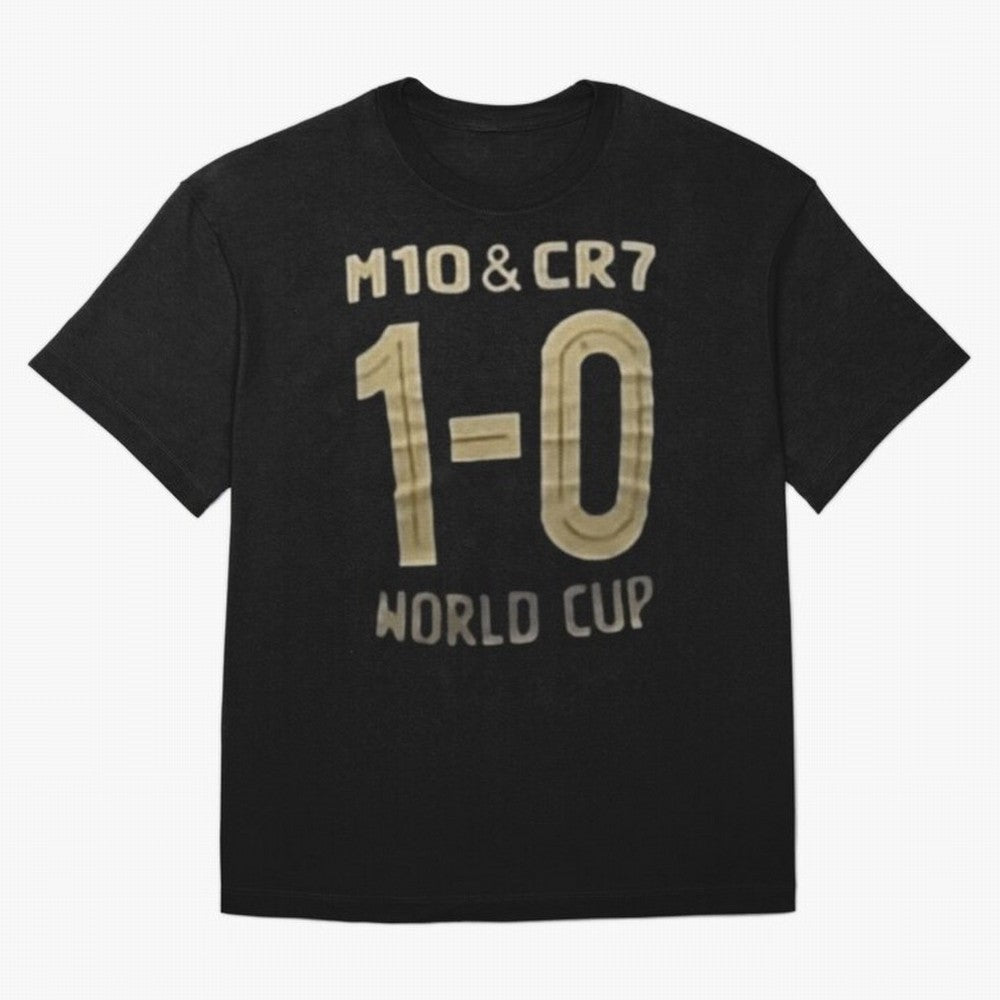 M10 And Cr7 1-0 World Cup Football Classic T-Shirt Live for the Drama of the FIFA World Cup 2026 Journey through Mbappe Highlights, England and Germany Pride, Match Day Excitement, Supporter Culture, Golden Goals and Global Football Passion; Made