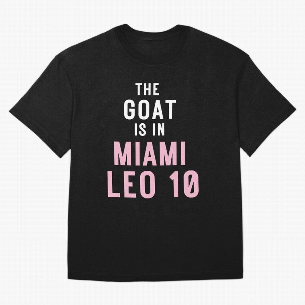 The Goat is in Miami - Leo 10 Essential T-Shirt Carry the Colors and Pride of the FIFA World Cup 2026 USA Canada Mexico Journey through Cristiano Ronaldo Highlights, Spain Pride, Fan Favorite Moments, National Team Passion, Big Match Drama and