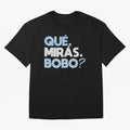 Que miras bobo Classic T-Shirt Fuel the Hype around FIFA World Cup 2026 Spirit, Built around Spain, CR7 and Messi, Champion Mindset, Group Stage Buzz, Knockout Tension and Passionate Fan Culture; Perfect for Fans, Collectors, Family Gatherings,