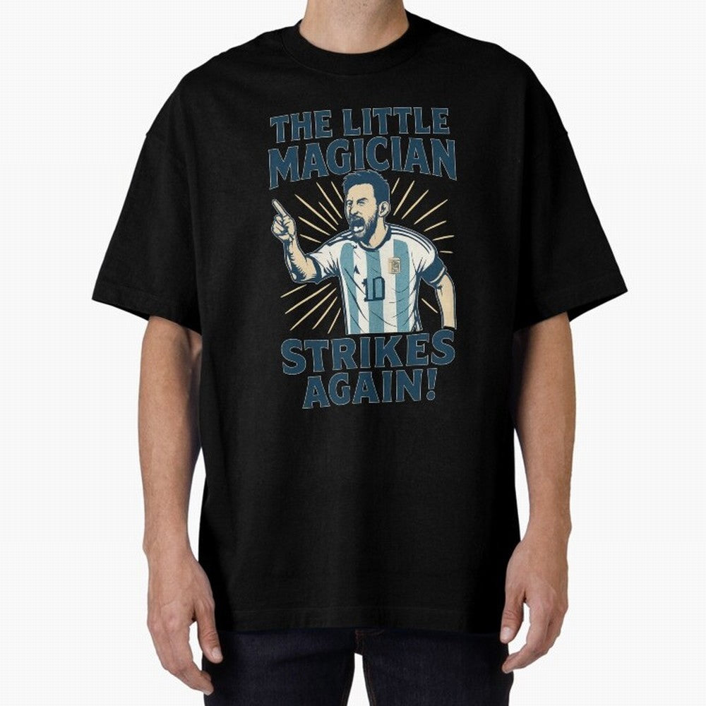 Messi - The Magician Oversized T-Shirt Bring a Champion Mindset to Global Football Passion for FIFA World Cup 2026 Group Stage, Celebrating CR7 and Messi, England, Supporter Pride, Iconic Celebrations, Legendary Names and Global Match Day Energy;