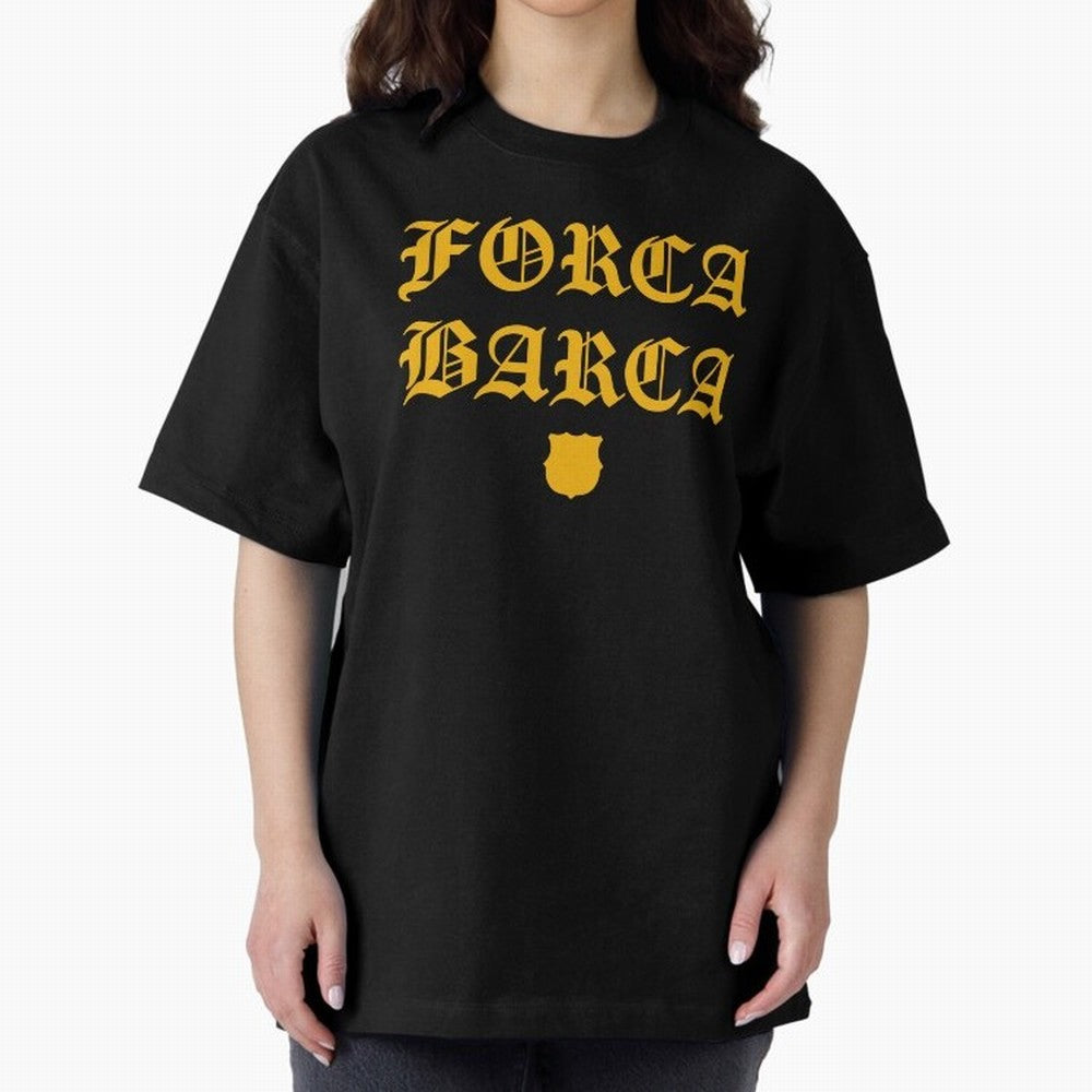 Forca Barca Oversized T-Shirt Celebrate Soccer Greatness during the FIFA World Cup 2026 USA Canada Mexico Journey through Messi Highlights, France Pride, Match Day Excitement, Supporter Culture, Golden Goals and Global Football Passion; Great for