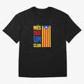 Mes Que Un Club Barcelona Essential T-Shirt Make Game Day About FIFA World Cup 2026 Group Stage Centered on Mbappe and Neymar, Spain Energy, Football Passion, Legendary Performances, Festival Vibes and Supporter Community; Made for Collectors Who