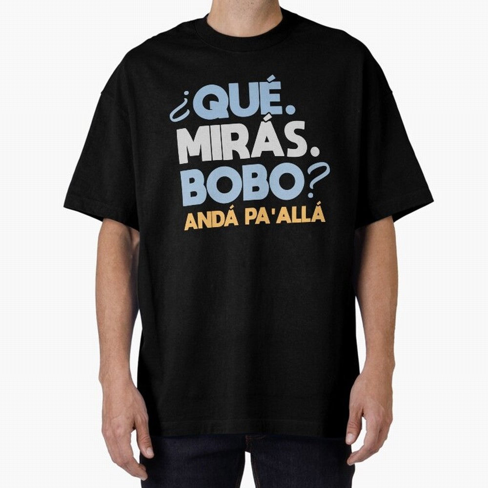 Que miras bobo anda pa alla Classic T-Shirt Wear the Spirit of Global Football Passion for FIFA World Cup 2026 Group Stage, Made for Messi, Germany, Tournament Hype, Historic Matchups, Family Viewing Parties and Global Sports Pride; Great for Watch