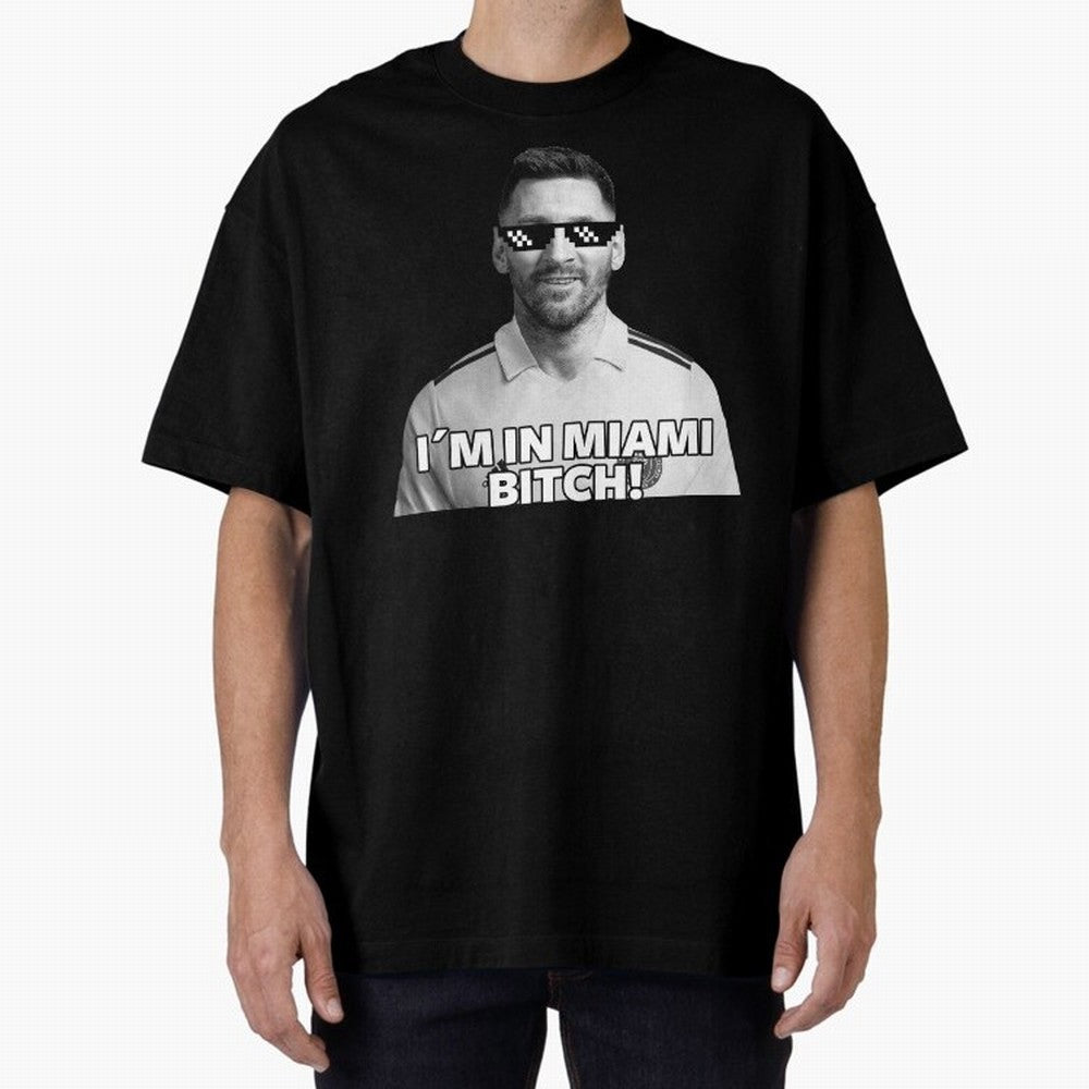 Lionel Messi Inter Miami Football Soccer meme Welcome to Miami I¡äm in Miami Bitch quotes funny champions player Sticker Premium T-Shirt Discover Global Football Passion for FIFA World Cup 2026, Made for Messi and Cristiano Ronaldo, Spain and
